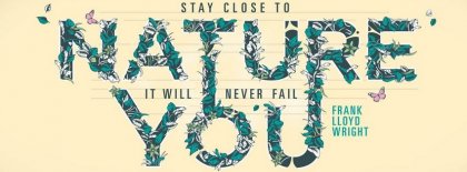 Stay Close To Nature Facebook Covers